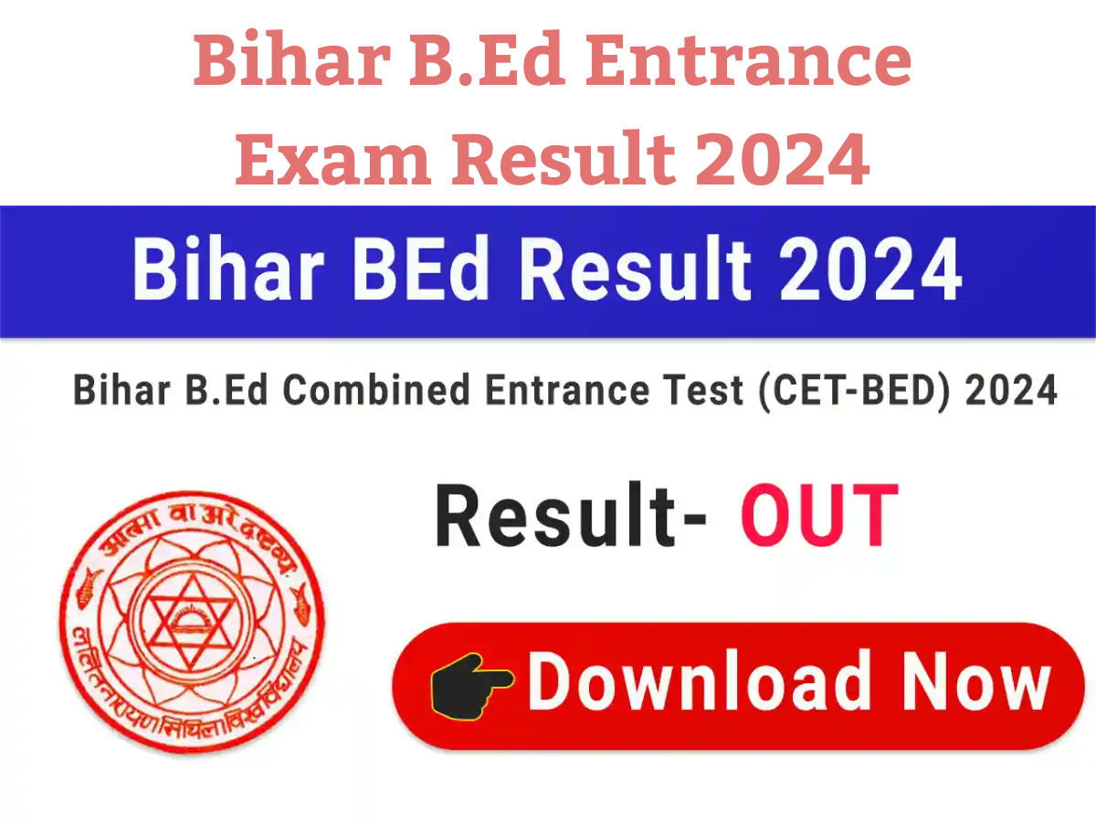 Bihar B.Ed Entrance Exam Result 2024 : बिहार बीएड रिजल्ट २०२४ 2 Bihar B.Ed Entrance Exam Result 2024