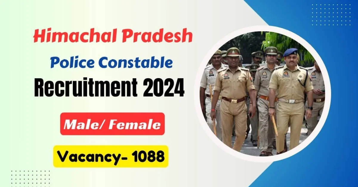 HP Police Constable Recruitment 2024 : एचपी पुलिस कांस्टेबल भर्ती 2024. 1 ind jobs find